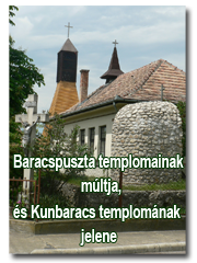 Baracspuszta templomainak mltja, s Kunbaracs templomnak jelene